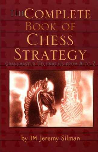 Carte : The Complete Book of Chess Strategy Jeremy Silman
