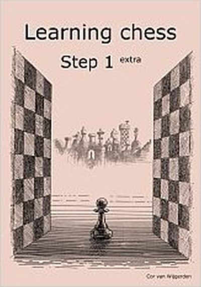 Learning chess - Step 1 EXTRA - Workbook Pasul 1 extra - Caiet de exercitii