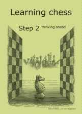 Learning chess - Workbook Step 2 thinking ahead - Caiet de exercitii