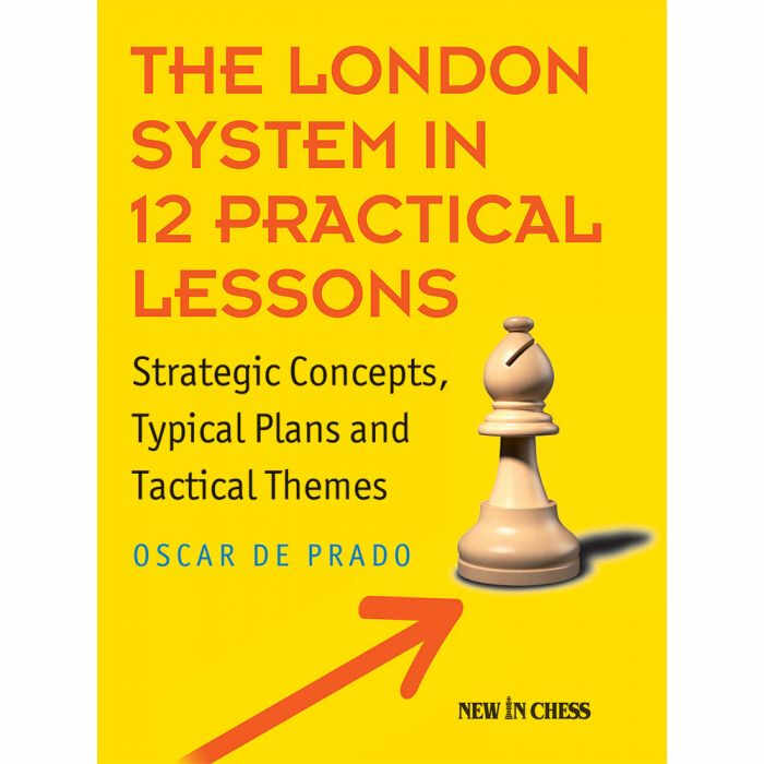Carte : The London System in 12 Practical Lessons - Oscar de Prado