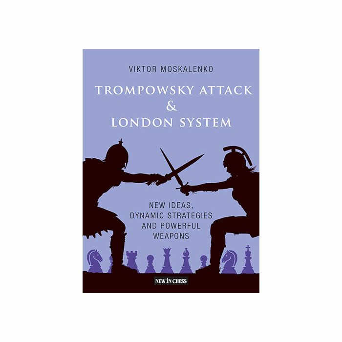 Carte: Trompowsky Attack London System - Viktor Moskalenko
