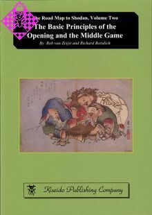 Carte Go: The Basic Principles of the Opening and the Middle Game- Rob van Zeijst and Richard Bozulich