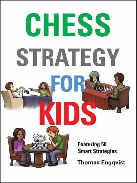 Carte : Chess Strategy for Kids - Thomas Engqvist