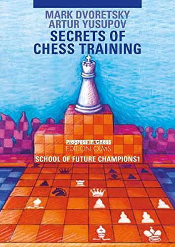 Carte : Secrets of Chess Training - Mark Dvoretsky, Artur Yusupov