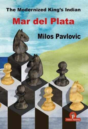 Carte: The Modernized King s Indian Defense- Mar del Plata Variation- Milos Pavlovic